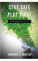Stay Safe, Play Right
