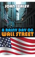 A Rainy Day on Wall Street