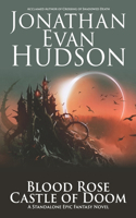 Blood Rose Castle of Doom