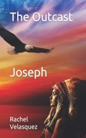 The Outcast Joseph