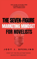 Seven Figure Marketing Mindset For Novelists