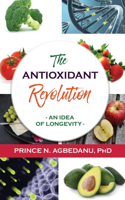 Antioxidant Revolution: An Idea of Longevity