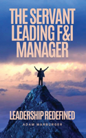 The Servant Leading F&I Manager