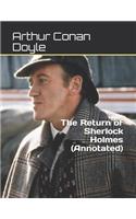 The Return of Sherlock Holmes (Annotated)