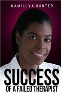Success Of A Failed Therapist