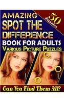 Amazing Spot the Difference Book for Adults