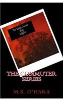 The Commuter Series