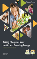 Taking Charge of Your Health and Boosting Energy, Introduction for Women