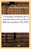 Céramique Enseignée Par La Reproduction Et La Vue de Ses Différents Produits