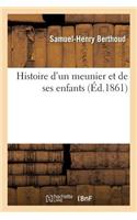 Histoire d'Un Meunier Et de Ses Enfants