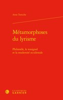 Metamorphoses Du Lyrisme