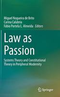 Law as Passion