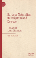 Baroque Naturalism in Benjamin and Deleuze