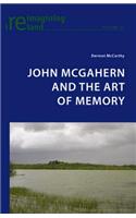 John McGahern and the Art of Memory: (23 Reimagining Ireland)