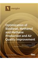 Optimization of Biodiesel, Methanol and Methane Production and Air Quality Improvement