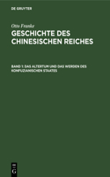 Das Altertum Und Das Werden Des Konfuzianischen Staates