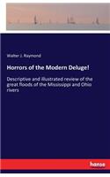 Horrors of the Modern Deluge!