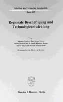 Regionale Beschaftigung Und Technologieentwicklung
