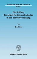 Die Stellung Der Minderheitsgewerkschaften in Der Betriebsverfassung
