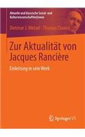 Zur Aktualität Von Jacques Rancière