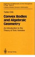 Convex Bodies and Algebraic Geometry