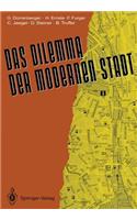 Das Dilemma Der Modernen Stadt