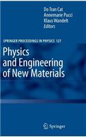 Physics and Engineering of New Materials