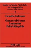 Chancen Und Grenzen Kommunaler Elektrizitaetspolitik