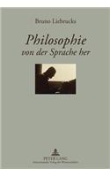 Philosophie von der Sprache her
