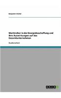 Werttreiber in der Energiebeschaffung und ihre Auswirkungen auf das Gesamtunternehmen