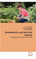 Anthelmintic and Anti-Tick Activity