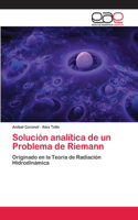 Solución analítica de un Problema de Riemann