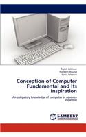 Conception of Computer Fundamental and Its Inspiration