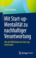 Mit Start-Up-Mentalität Zu Nachhaltiger Verantwortung