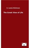The Greek View of Life