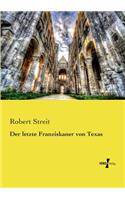 Der letzte Franziskaner von Texas