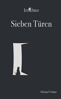 Sieben Türen: Irrlichter Band 1