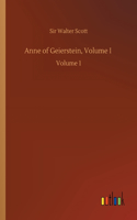 Anne of Geierstein, Volume I