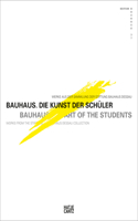 Bauhaus. Die Kunst der Schüler