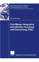 Post Merger Integration Betrieblicher Forschung Und Entwicklung (F&e)