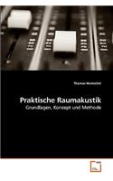 Praktische Raumakustik