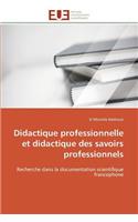 Didactique Professionnelle Et Didactique Des Savoirs Professionnels