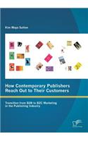 How Contemporary Publishers Reach Out to Their Customers