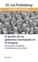 Desafio de Los Gobiernos Municipales En El Uruguay