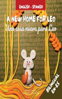 A New Home For Leo - Una casa nueva para Leo