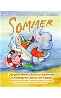 Sommer - Das große Mitmach-Buch zur Sommerzeit in Kindergarten, Schule und Zuhause