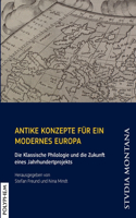 Antike Konzepte für ein modernes Europa