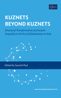 Kuznets Beyond Kuznets