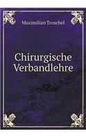 Chirurgische Verbandlehre