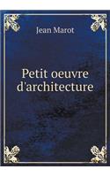 Petit Oeuvre d'Architecture